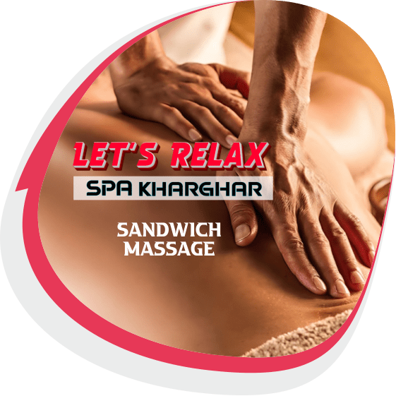 Sandwich Massage in Kharghar